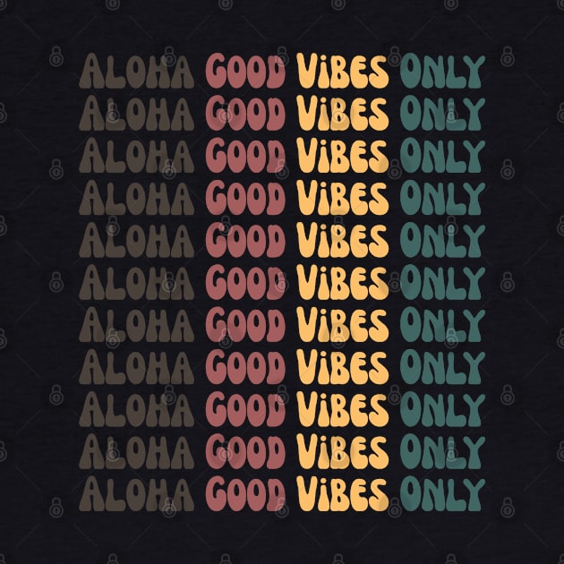 aloha good vibes only by yalp.play